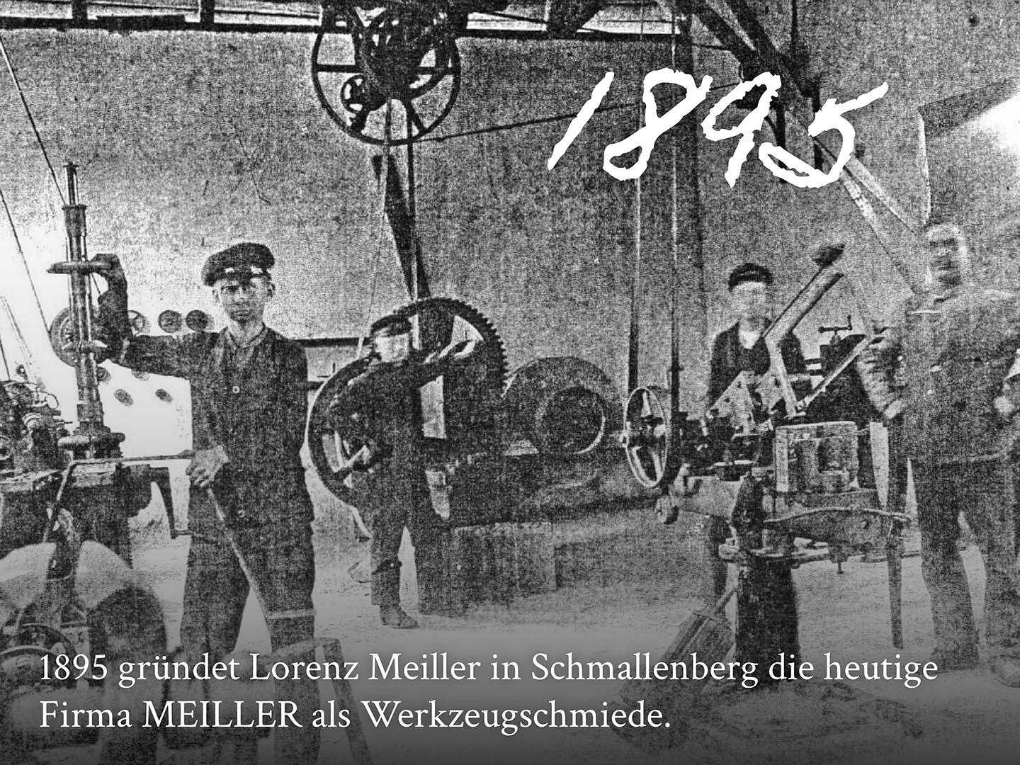 #MEILLERzeitreise: Teil 2 – Die Gründung des Unternehmens (1895 – 1925)